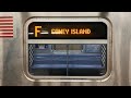 On board a Coney Island bound R160 F train from Jamaica-179 Street to Coney Island-Stilwell Avenue