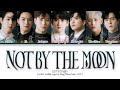 GOT7 "NOT BY THE MOON" (Color Coded Lyrics Eng/Rom/Han/가사)
