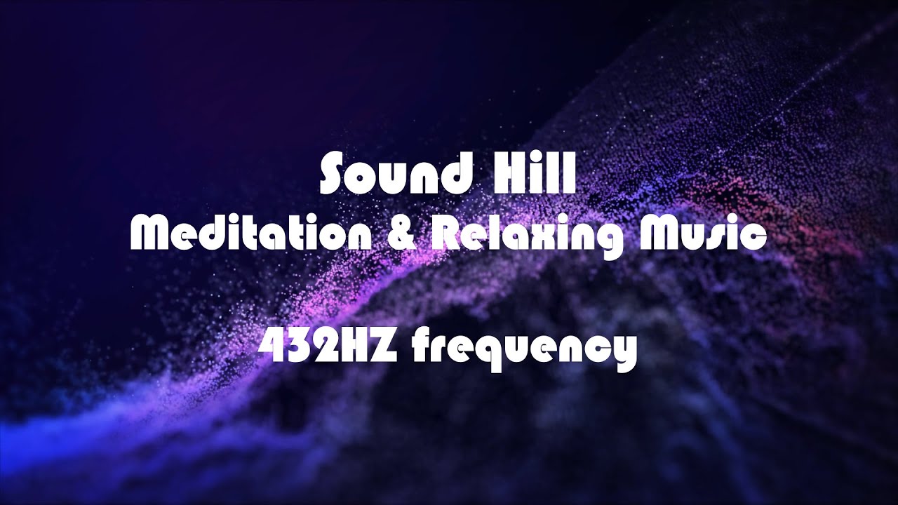 432Hz - Healing music for body and mind for 3 hours - Purification Deep ...