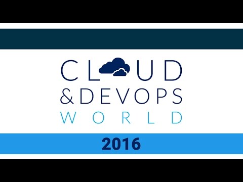 Cloud & Devops World 2016