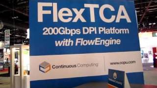 FlexTCA 200Gbps DPI Platform @ CTIA 2011: Continuous Computing (CCPU)