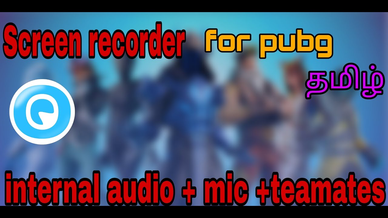 How to record both internal audio and mic for pubg in tamil