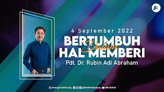 Download Lagu Bertumbuh Dalam Hal Memberi - Pdt. Dr. Rubin Adi Abraham (Ibadah 06.00 WIB) MP3