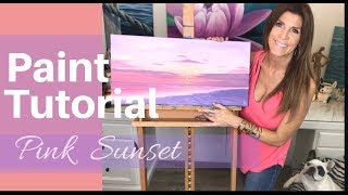 EASY PAINT TUTORIAL acrylics for beginners | HOW TO PAINT A PINK SUNSET