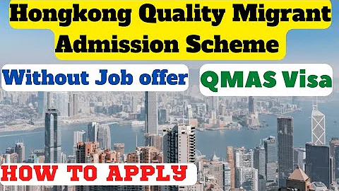 Hongkong Quality Migrant Admission Scheme|Hongkong QMAS immigration visa|How to apply - DayDayNews