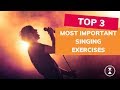 The TOP 3 MOST important vocal exercises