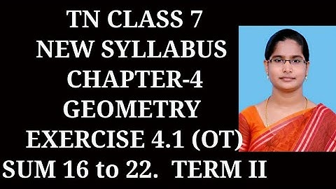 7th maths Term-2 ch-4 Geometry | Ex-4.1 (16 to 22) sums| samacheer 2021