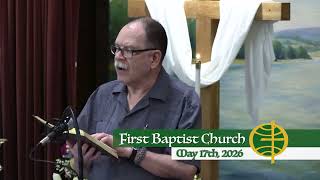 First Baptist Church // 5-17-26