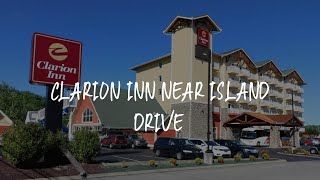 Clarion Inn Near Island Drive Review - Pigeon Forge , United States of America