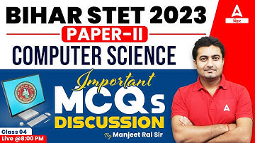 Bihar STET 2023 Paper 2 Computer Science | Bihar STET Online Classes by Manjeet Sir #04