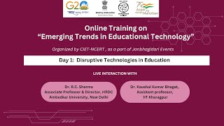 Online Training On : Day 1: Disruptive Technologies in Education