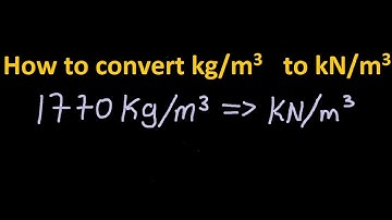 How to convert from kilogram per cubic meters to kilonewton per cubic meters