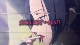 starlight — mist! | nana amv