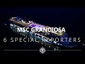 Special reporters for MSC Grandiosa's Christening