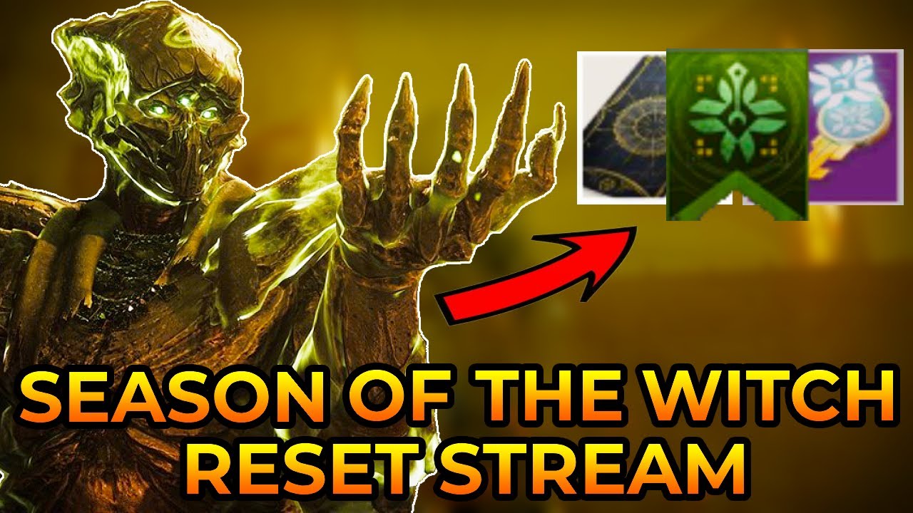 Destiny 2 - SEASON OF THE WITCH RESET STREAM! New Story, Eververse ...