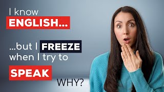 Stop Freezing in English  Speak English Confidently