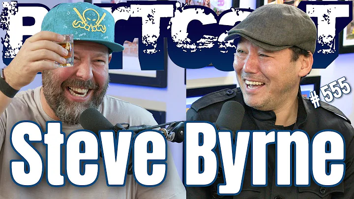 Bertcast # 555 - Steve Byrne and I Do 12 Shots Each