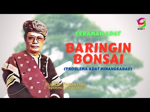 Baringin Bonsai (Problema Adat Minagkabau) - Yus Datuak Parpatiah