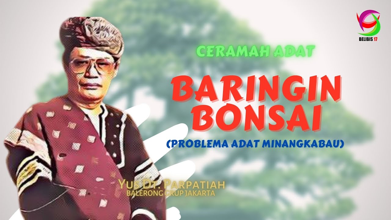 Baringin Bonsai (Problema Adat Minagkabau) - Yus Datuak Parpatiah