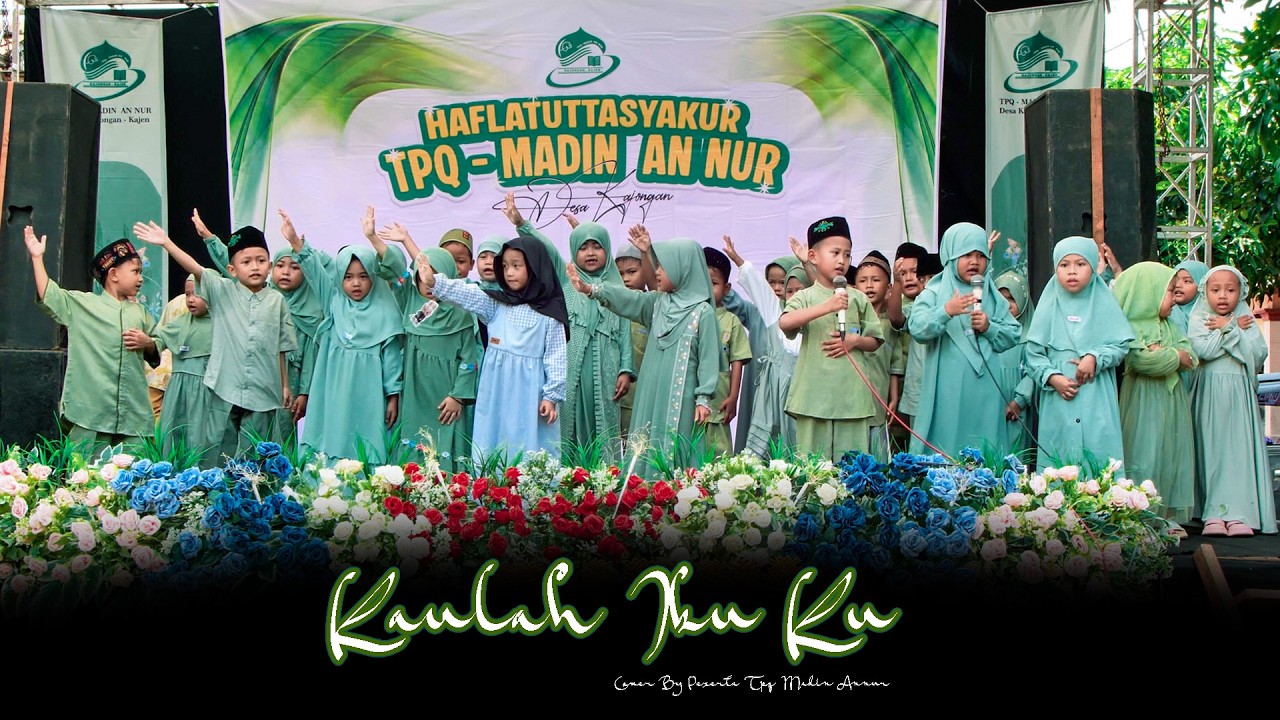 Kaulah Ibuku - Cover oleh kelas TKQ (TPQ Madin An Nur) #3
