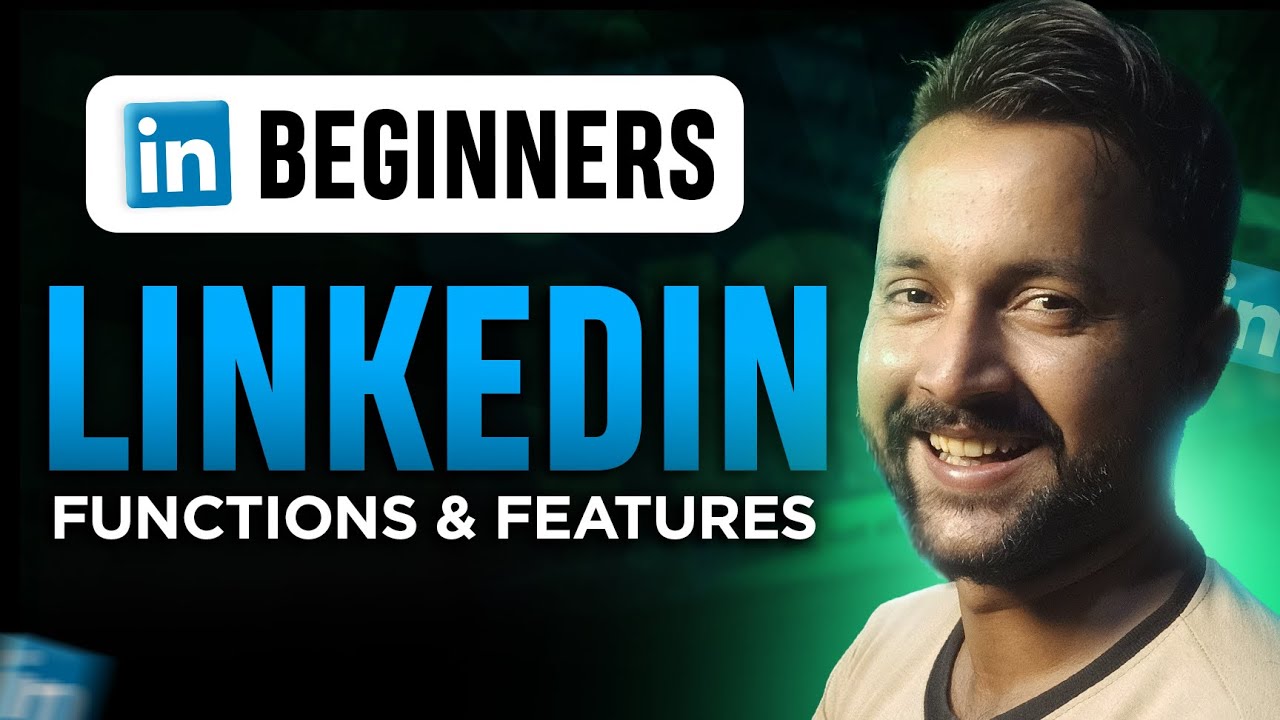 LinkedIn Function & Features Explained | LinkedIn Beginners | हिन्दी ...