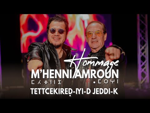 Karim Abranis & Abdelhak Sahel | Hommage à M'HENNI |  TETTCEKIREḌ-IYI-D JEDDI-K