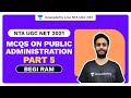 NTA UGC NET 2021 | MCQs on Public Administration Part 5 | Begi Ram | Unacademy Live