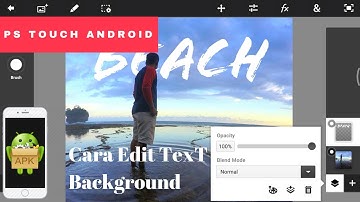 Cara Edit Text Background Dengan PS Touch | How to Make Text Background Ps Touch