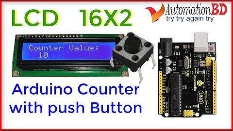 Arduino counter with LCD display and push button tutorial.