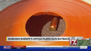 Durham sheriff hopes to help curb violence through gun buyback event on Saturday
