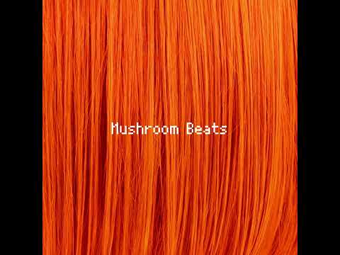 Mushroom Beats / カメレオン・ライム・ウーピーパイ：Audio
