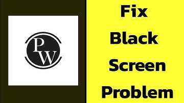 Fix PW Black Screen Error Problem solve on Android