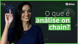 O Que É Análise On-Chain No Mercado Cripto?