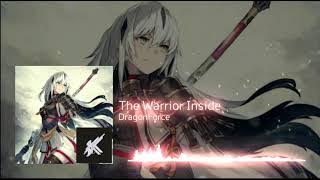 The Warrior Inside [Nightcore] ~ DragonForce