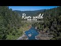 Run Wild Run Free: 50 Years Of Wild and Scenic Rivers_Full Film