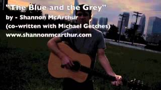 Watch Shannon Mcarthur The Blue And The Grey video