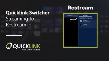 QuickLink StudioPro: Streaming to Restream.io