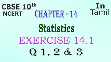 CBSE 10th Maths | Chapter 14 | Statistics | Exercise 14.1 | Q1,2&3 | In Tamil