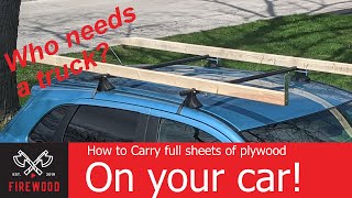 Transport Plywood on your car. Plywood and lumber roof rack