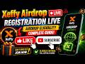 Xeffy Airdrop Big update,Xeffy Rigister for Airdrop,,