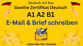 German Exam A1 A2 B1 Letter writing || E-Mail & Brief schreiben || Deutsch mit Anu