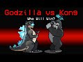 NEW Among Us GODZILLA VS KING KONG ROLE?! (Crazy Mod)