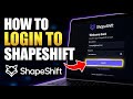 How to login to ShapeShift - Beginner Guide