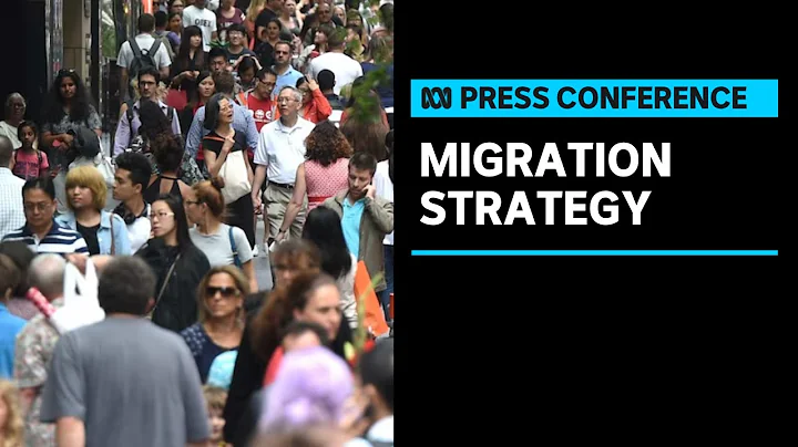 IN FULL: Federal government launches their migration strategy | ABC News - DayDayNews