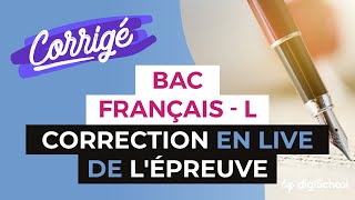 Bac L 2017 - Correction en LIVE de lépreuve de FRANÇAIS (Série L)