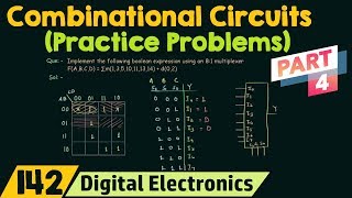 Practice Problems on Combinational Circuits (Part 4)