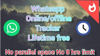 whatsapp online/0ffline tracker for lifetime simple process,no spamy link 100% working with proof screenshot 1