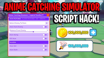 Anime Catching Simulator Script GUI Hack (INF YEN, AUTOFARM, KILL AURA, AND MORE) *PASTEBIN*