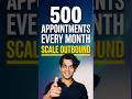 How to Scale Outbound to 500 Appointments a Month (Without Burning Lists)