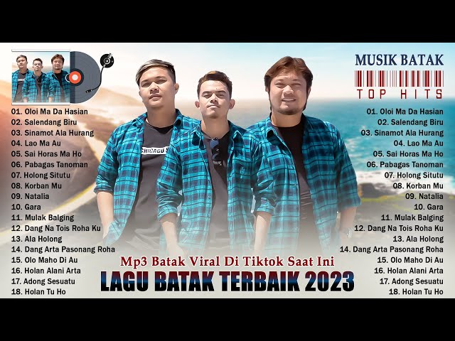 Oloi Ma Da Hasian - The Boy's Trio - Lagu Batak Terbaru 2023 Viral Di Tiktok Saat Ini class=